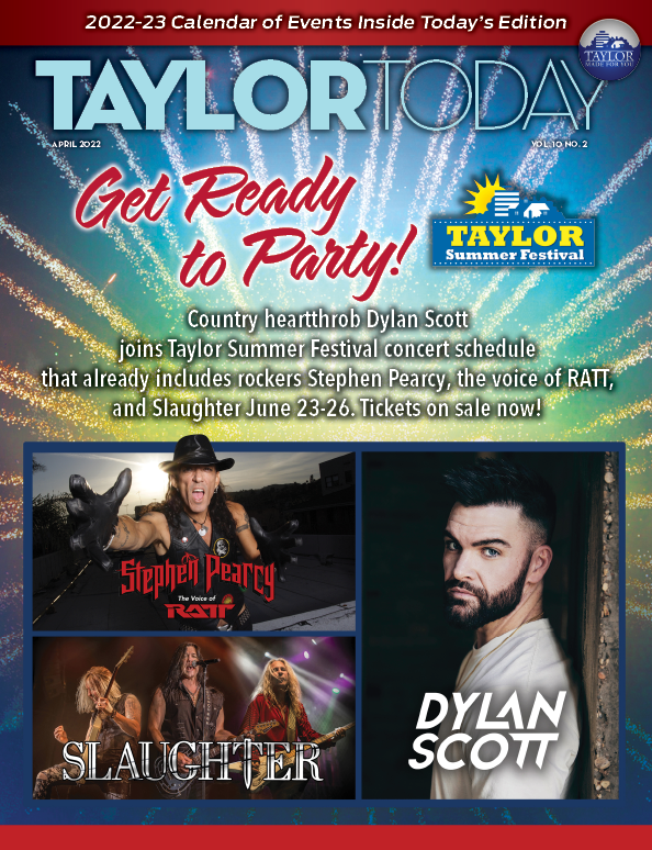 Cover of the April 2022 Taylor Today Magazine – opens the digital magazine.